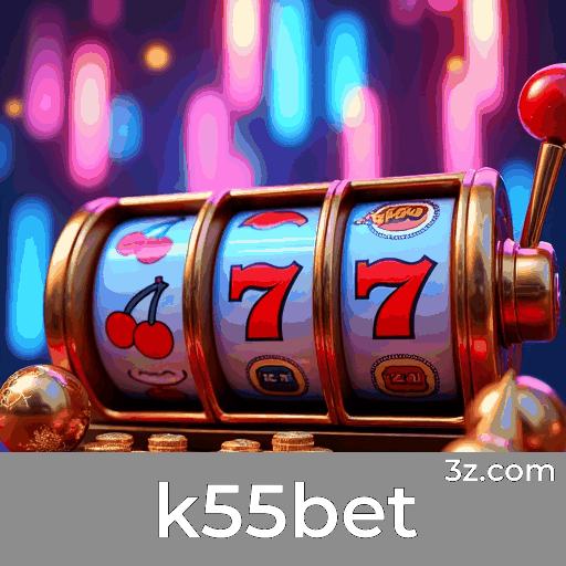 k55bet: Cassino Premiável e Pagamentos Rápidos